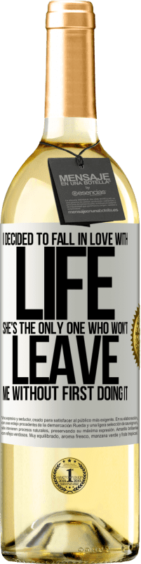 29,95 € Бесплатная доставка | Белое вино Издание WHITE Я решил влюбиться в жизнь. Она единственная, кто не бросит меня, не сделав этого Белая этикетка. Настраиваемая этикетка Молодое вино Урожай 2023 Verdejo