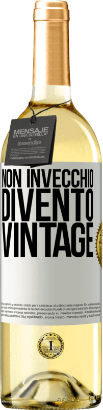 29,95 € Spedizione Gratuita | Vino bianco Edizione WHITE Non invecchio, divento vintage Etichetta Bianca. Etichetta personalizzabile Vino giovane Raccogliere 2024 Verdejo