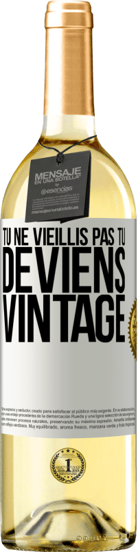 29,95 € Envoi gratuit | Vin blanc Édition WHITE Tu ne vieillis pas, tu deviens vintage Étiquette Blanche. Étiquette personnalisable Vin jeune Récolte 2024 Verdejo