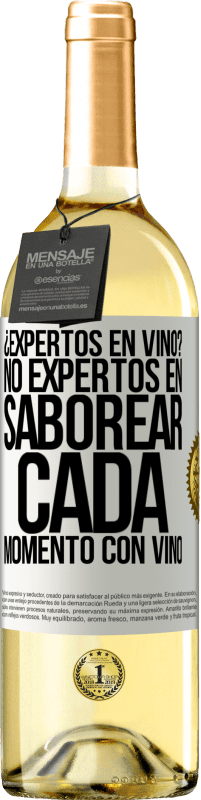 29,95 € Envío gratis | Vino Blanco Edición WHITE ¿Expertos en vino? No, expertos en saborear cada momento, con vino Etiqueta Blanca. Etiqueta personalizable Vino joven Cosecha 2024 Verdejo