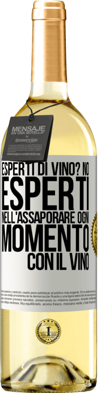 29,95 € Spedizione Gratuita | Vino bianco Edizione WHITE esperti di vino? No, esperti nell'assaporare ogni momento, con il vino Etichetta Bianca. Etichetta personalizzabile Vino giovane Raccogliere 2024 Verdejo