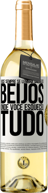 29,95 € Envio grátis | Vinho branco Edição WHITE Você sempre se lembra daqueles beijos onde você esqueceu tudo Etiqueta Branca. Etiqueta personalizável Vinho jovem Colheita 2025 Verdejo