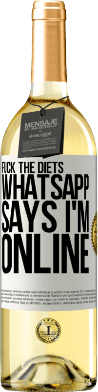 29,95 € 送料無料 | 白ワイン WHITEエディション ダイエットをやる、whatsappは私がオンラインだと言う ホワイトラベル. カスタマイズ可能なラベル 若いワイン 収穫 2023 Verdejo