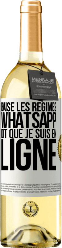 29,95 € Envoi gratuit | Vin blanc Édition WHITE Baise les régimes, WhatsApp dit que je suis en ligne Étiquette Blanche. Étiquette personnalisable Vin jeune Récolte 2024 Verdejo