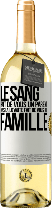 29,95 € Envoi gratuit | Vin blanc Édition WHITE Le sang fait de vous un parent, mais la loyauté fait de vous une famille Étiquette Blanche. Étiquette personnalisable Vin jeune Récolte 2024 Verdejo