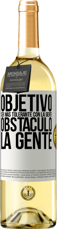 29,95 € Envío gratis | Vino Blanco Edición WHITE Objetivo: ser más tolerante con la gente. Obstáculo: la gente Etiqueta Blanca. Etiqueta personalizable Vino joven Cosecha 2024 Verdejo