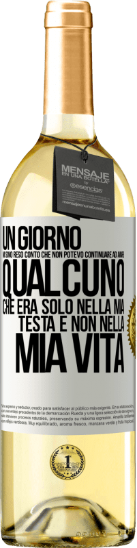 29,95 € Spedizione Gratuita | Vino bianco Edizione WHITE Un giorno mi sono reso conto che non potevo continuare ad amare qualcuno che era solo nella mia testa e non nella mia vita Etichetta Bianca. Etichetta personalizzabile Vino giovane Raccogliere 2024 Verdejo