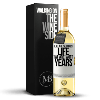 «There are seconds in life that are worth years» WHITE Edition