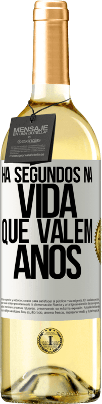 29,95 € Envio grátis | Vinho branco Edição WHITE Há segundos na vida que valem anos Etiqueta Branca. Etiqueta personalizável Vinho jovem Colheita 2024 Verdejo