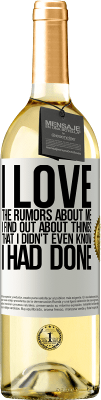 29,95 € Free Shipping | White Wine WHITE Edition I love the rumors about me, I find out about things that I didn't even know I had done White Label. Customizable label Young wine Harvest 2024 Verdejo