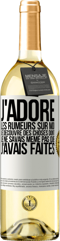 29,95 € Envoi gratuit | Vin blanc Édition WHITE J'adore les rumeurs sur moi, je découvre des choses dont je ne savais même pas que j'avais faites Étiquette Blanche. Étiquette personnalisable Vin jeune Récolte 2025 Verdejo