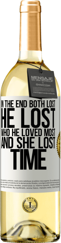 29,95 € Бесплатная доставка | Белое вино Издание WHITE В итоге оба проиграли. Он потерял того, кого любил больше всего, а она потеряла время Белая этикетка. Настраиваемая этикетка Молодое вино Урожай 2023 Verdejo