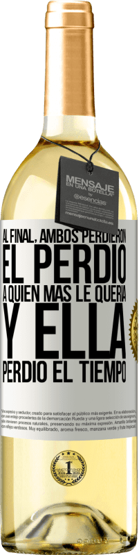 29,95 € Envío gratis | Vino Blanco Edición WHITE Al final, ambos perdieron. El perdió a quien más le quería, y ella perdió el tiempo Etiqueta Blanca. Etiqueta personalizable Vino joven Cosecha 2024 Verdejo