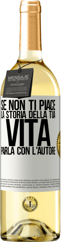 29,95 € Spedizione Gratuita | Vino bianco Edizione WHITE Se non ti piace la storia della tua vita, parla con l'autore Etichetta Bianca. Etichetta personalizzabile Vino giovane Raccogliere 2024 Verdejo