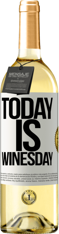 29,95 € Spedizione Gratuita | Vino bianco Edizione WHITE Today is winesday! Etichetta Bianca. Etichetta personalizzabile Vino giovane Raccogliere 2024 Verdejo