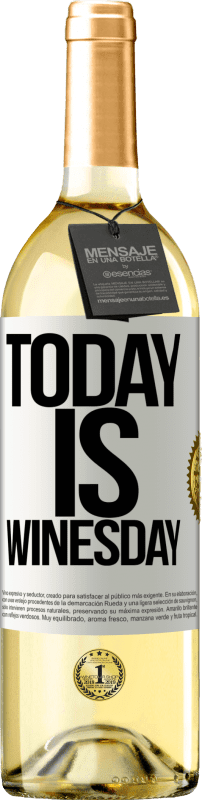 29,95 € Envio grátis | Vinho branco Edição WHITE Today is winesday! Etiqueta Branca. Etiqueta personalizável Vinho jovem Colheita 2023 Verdejo