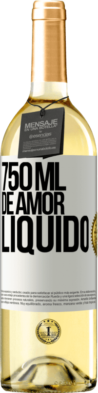 29,95 € Envio grátis | Vinho branco Edição WHITE 750 ml de amor líquido Etiqueta Branca. Etiqueta personalizável Vinho jovem Colheita 2024 Verdejo