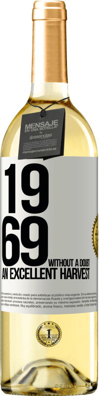 29,95 € 免费送货 | 白葡萄酒 WHITE版 1969年。毫无疑问，丰收 白标. 可自定义的标签 青年酒 收成 2023 Verdejo