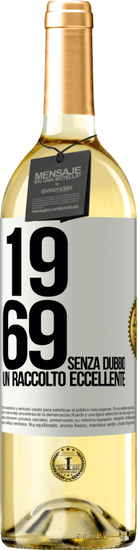 29,95 € Spedizione Gratuita | Vino bianco Edizione WHITE 1969. Senza dubbio, un raccolto eccellente Etichetta Bianca. Etichetta personalizzabile Vino giovane Raccogliere 2023 Verdejo