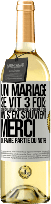 29,95 € Envoi gratuit | Vin blanc Édition WHITE Un mariage se vit 3 fois: quand on le rêve, quand on le célèbre et quand on s'en souvient. Merci de faire partie du nôtre Étiquette Blanche. Étiquette personnalisable Vin jeune Récolte 2024 Verdejo