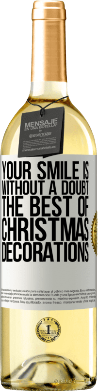 29,95 € Free Shipping | White Wine WHITE Edition Your smile is, without a doubt, the best of Christmas decorations White Label. Customizable label Young wine Harvest 2024 Verdejo