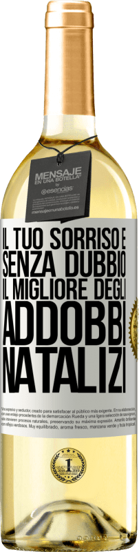 29,95 € Spedizione Gratuita | Vino bianco Edizione WHITE Il tuo sorriso è, senza dubbio, il migliore degli addobbi natalizi Etichetta Bianca. Etichetta personalizzabile Vino giovane Raccogliere 2024 Verdejo