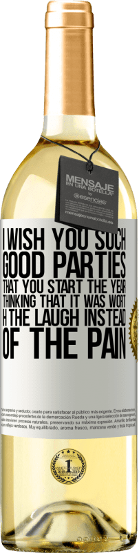 29,95 € 免费送货 | 白葡萄酒 WHITE版 祝您假期愉快，新的一年开始，您认为值得一笑，而不是痛苦 白标. 可自定义的标签 青年酒 收成 2023 Verdejo