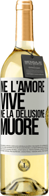 29,95 € Spedizione Gratuita | Vino bianco Edizione WHITE Né l'amore vive, né la delusione muore Etichetta Bianca. Etichetta personalizzabile Vino giovane Raccogliere 2024 Verdejo