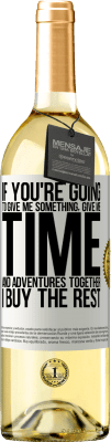 29,95 € 送料無料 | 白ワイン WHITEエディション 何かをくれたら、時間と冒険を一緒にくれ。残りを買う ホワイトラベル. カスタマイズ可能なラベル 若いワイン 収穫 2025 Verdejo