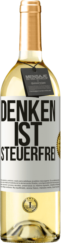 29,95 € Kostenloser Versand | Weißwein WHITE Ausgabe Denken ist steuerfrei Weißes Etikett. Anpassbares Etikett Junger Wein Ernte 2024 Verdejo