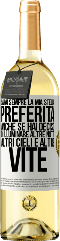 29,95 € Spedizione Gratuita | Vino bianco Edizione WHITE Sarai sempre la mia stella preferita, anche se hai deciso di illuminare altre notti, altri cieli e altre vite Etichetta Bianca. Etichetta personalizzabile Vino giovane Raccogliere 2024 Verdejo