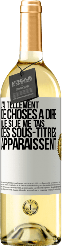 29,95 € Envoi gratuit | Vin blanc Édition WHITE J'ai tellement de choses à dire que si je me tais, des sous-titres apparaissent Étiquette Blanche. Étiquette personnalisable Vin jeune Récolte 2024 Verdejo