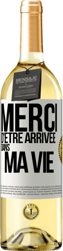 29,95 € Envoi gratuit | Vin blanc Édition WHITE Merci d'être arrivée dans ma vie Étiquette Blanche. Étiquette personnalisable Vin jeune Récolte 2024 Verdejo