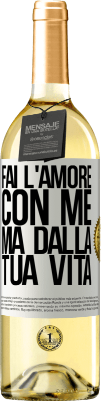 29,95 € Spedizione Gratuita | Vino bianco Edizione WHITE Fai l'amore con me, ma dalla tua vita Etichetta Bianca. Etichetta personalizzabile Vino giovane Raccogliere 2024 Verdejo