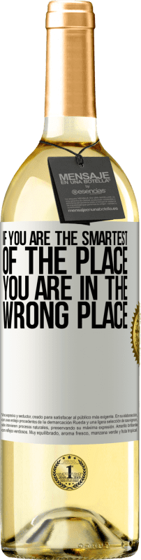 29,95 € Free Shipping | White Wine WHITE Edition If you are the smartest of the place, you are in the wrong place White Label. Customizable label Young wine Harvest 2024 Verdejo