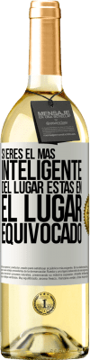 29,95 € Envío gratis | Vino Blanco Edición WHITE Si eres el más inteligente del lugar, estas en el lugar equivocado Etiqueta Blanca. Etiqueta personalizable Vino joven Cosecha 2024 Verdejo