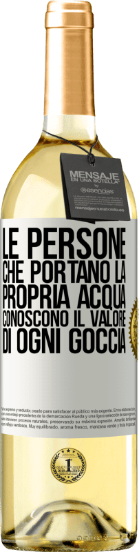 29,95 € Spedizione Gratuita | Vino bianco Edizione WHITE Le persone che portano la propria acqua, conoscono il valore di ogni goccia Etichetta Bianca. Etichetta personalizzabile Vino giovane Raccogliere 2024 Verdejo