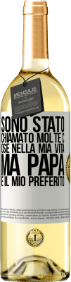 29,95 € Spedizione Gratuita | Vino bianco Edizione WHITE Sono stato chiamato molte cose nella mia vita, ma papà è il mio preferito Etichetta Bianca. Etichetta personalizzabile Vino giovane Raccogliere 2025 Verdejo