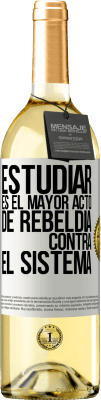 29,95 € Envío gratis | Vino Blanco Edición WHITE Estudiar es el mayor acto de rebeldía contra el sistema Etiqueta Blanca. Etiqueta personalizable Vino joven Cosecha 2024 Verdejo