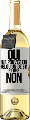 29,95 € Envoi gratuit | Vin blanc Édition WHITE OUI, vous pouvez être quelqu'un de bien et dire NON Étiquette Blanche. Étiquette personnalisable Vin jeune Récolte 2024 Verdejo