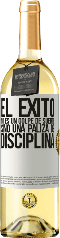 29,95 € Envío gratis | Vino Blanco Edición WHITE El éxito no es un golpe de suerte, sino una paliza de disciplina Etiqueta Blanca. Etiqueta personalizable Vino joven Cosecha 2025 Verdejo