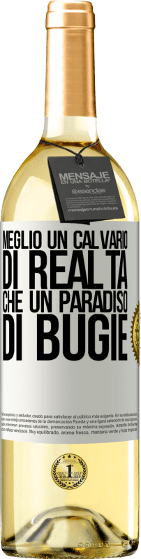 29,95 € Spedizione Gratuita | Vino bianco Edizione WHITE Meglio un calvario di realtà che un paradiso di bugie Etichetta Bianca. Etichetta personalizzabile Vino giovane Raccogliere 2024 Verdejo