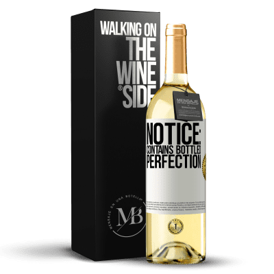 «Notice: contains bottled perfection» WHITE Edition