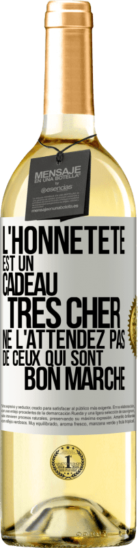 29,95 € Envoi gratuit | Vin blanc Édition WHITE L'honnêteté est un cadeau très cher. Ne l'attendez pas de ceux qui sont bon marché Étiquette Blanche. Étiquette personnalisable Vin jeune Récolte 2024 Verdejo