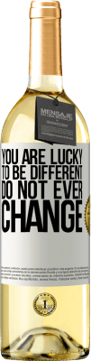 29,95 € Free Shipping | White Wine WHITE Edition You are lucky to be different. Do not ever change White Label. Customizable label Young wine Harvest 2025 Verdejo