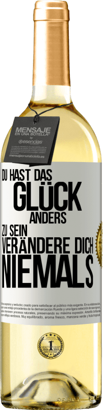 29,95 € Kostenloser Versand | Weißwein WHITE Ausgabe Du hast das Glück, anders zu sein. Verändere dich niemals Weißes Etikett. Anpassbares Etikett Junger Wein Ernte 2024 Verdejo