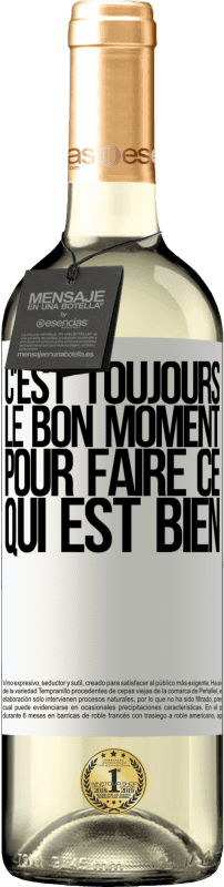 29,95 € Envoi gratuit | Vin blanc Édition WHITE C'est toujours le bon moment pour faire ce qui est bien Étiquette Blanche. Étiquette personnalisable Vin jeune Récolte 2024 Verdejo