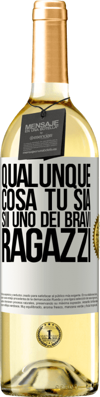 29,95 € Spedizione Gratuita | Vino bianco Edizione WHITE Qualunque cosa tu sia, sii uno dei bravi ragazzi Etichetta Bianca. Etichetta personalizzabile Vino giovane Raccogliere 2024 Verdejo