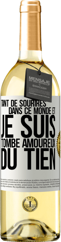 29,95 € Envoi gratuit | Vin blanc Édition WHITE Tant de sourires dans ce monde et je suis tombé amoureux du tien Étiquette Blanche. Étiquette personnalisable Vin jeune Récolte 2024 Verdejo