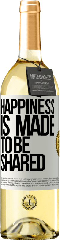 29,95 € Бесплатная доставка | Белое вино Издание WHITE Счастье сделано, чтобы делиться Белая этикетка. Настраиваемая этикетка Молодое вино Урожай 2023 Verdejo